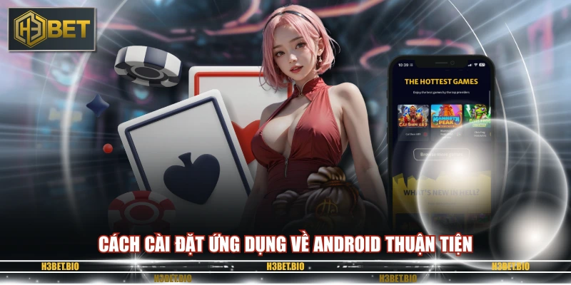 Cách cài đặt ứng dụng về Android thuận tiện