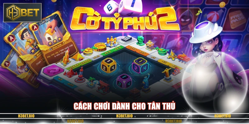 Cách chơi dành cho tân thủ