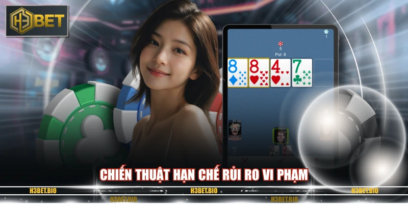 Chiến thuật hạn chế rủi ro vi phạm