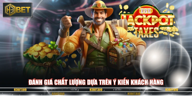 Đánh giá chất lượng dựa trên ý kiến khách hàng