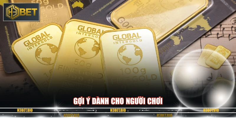 Gợi ý dành cho người chơi