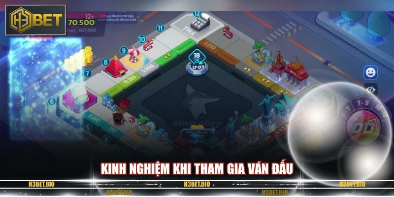 Kinh nghiệm khi tham gia ván đấu