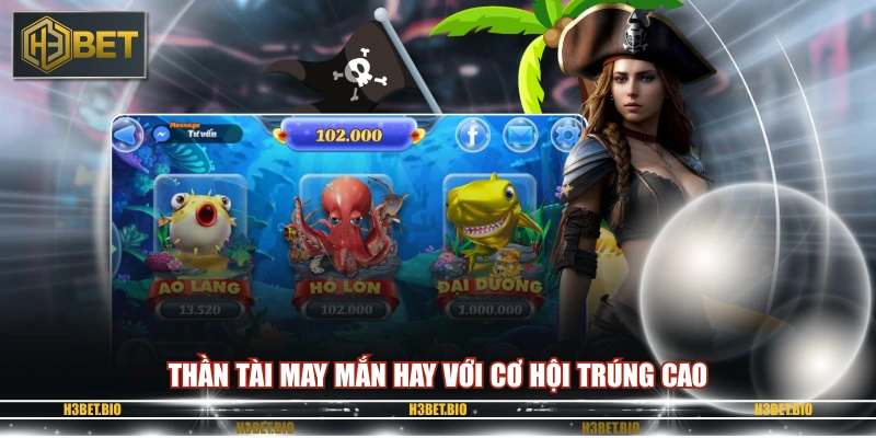 Thần tài may mắn hay với cơ hội trúng cao