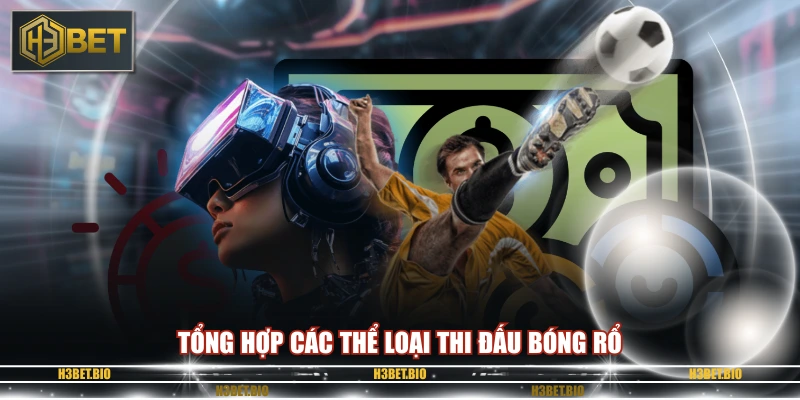 Tổng hợp các thể loại thi đấu bóng rổ