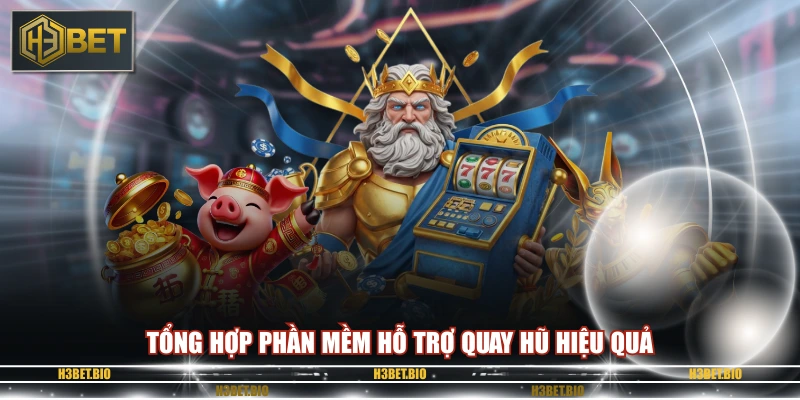 Tổng hợp phần mềm hỗ trợ quay hũ hiệu quả