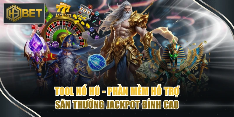 Tool Nổ Hũ - Phần Mềm Hỗ Trợ Săn Thưởng Jackpot Đỉnh Cao
